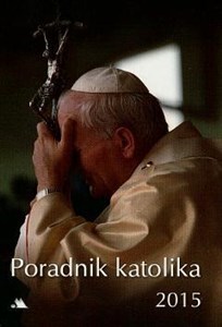 Picture of Poradnik katolika 2015 - Jan Paweł II z krzyżem