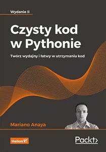 Picture of Czysty kod w Pythonie Twórz wydajny i łatwy w utrzymaniu kod