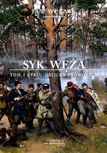 Picture of Syk węża Tom 1 Oblicza prowokacji