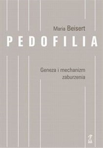 Obrazek Pedofilia Geneza i mechanizm zaburzenia