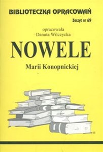 Obrazek Biblioteczka Opracowań Nowele Marii Konopnickiej Zeszyt nr 69