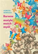 Barwne mot... - Dorota Nowicka -  Polish Bookstore 