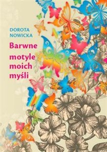 Picture of Barwne motyle moich myśli