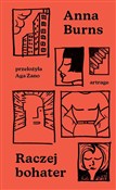 Polska książka : Raczej boh... - Anna Burns