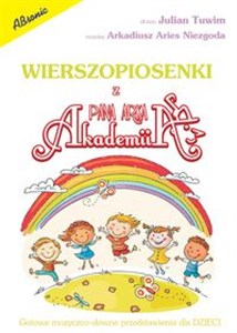 Picture of Wierszopiosenki z Akademii Pana Arka Gotowe muzyczno-słowne przedstawienia dla dzieci