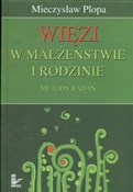 Książka : Więzi w ma... - Mieczysław Plopa