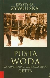 Picture of Pusta woda Wspomnienia z warszawskiego getta