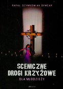 Sceniczne ... - Rafał Szymkowiak -  Polish Bookstore 