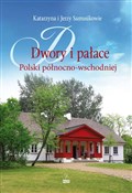 polish book : Dwory i pa... - Katarzyna Samusik, Jerzy Samusik