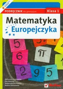 Picture of Matematyka Europejczyka 1 podręcznik Gimnazjum