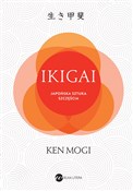 Polska książka : IKIGAI Jap... - Ken Mogi