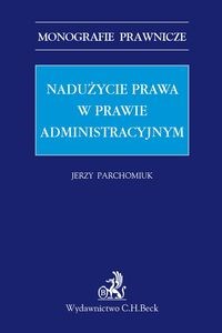 Picture of Nadużycie prawa w prawie administracyjnym