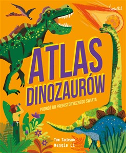 Picture of Atlas Dinozaurów Podróż do prehistorycznego świata