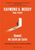 polish book : Dowód na ż... - Raymond Moody, Paul Perry