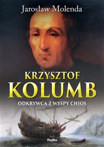 Picture of Krzysztof Kolumb Odkrywca z wyspy Chios