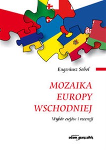 Obrazek Mozaika Europy Wschodniej Wybór esejów i recenzji