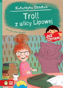 Obrazek Już czytam! Troll z ulicy Lipowej