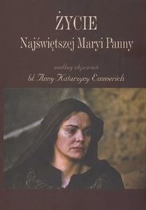 Picture of Życie Najwiętszej Maryi Panny