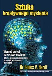 Picture of Sztuka kreatywnego myślenia Wznieś umysł na wyższy poziom!