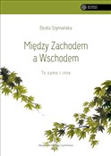 Między Zac... - Beata Szymańska -  Polish Bookstore 