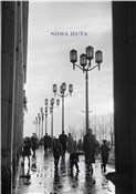 Nowa Huta ... - Opracowanie Zbiorowe -  books from Poland