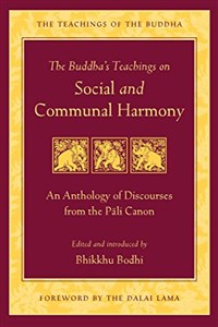 Picture of The Buddha's Teachings on Social and Communal Harmony: An Anthology of Discourses from the Pali Canon (The Teachings of the Buddha)
