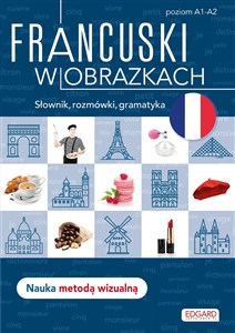 Picture of Francuski w obrazkach. Słówka, rozmówki, gramatyka wyd. 2