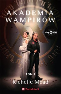 Obrazek Akademia wampirów Tom 1