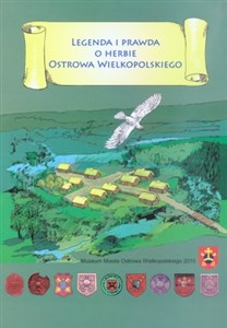 Obrazek Legenda i prawda o herbie Ostrowa Wielkopolskiego