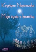 Moje życie... - Krystyna Nepomucka -  foreign books in polish 