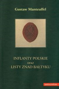 Obrazek Inflanty Polskie oraz Listy znad Bałtyku Tom 1