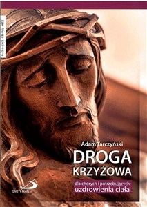 Obrazek Droga krzyżowa dla chorych potrzebujących uzdrowie