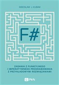 F#. Zadani... - Mirosław J. Kubiak -  foreign books in polish 