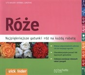 Róże - Ute Bauer, Barbel Grothe -  Książka z wysyłką do UK