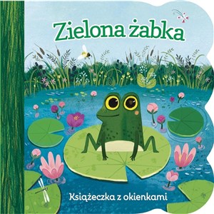 Picture of Zielona żabka. Książeczka z okienkami