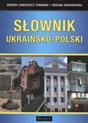 Słownik uk... - Bożena Zinkiewicz-Tomanek, Oksana Baraniwska - Ksiegarnia w UK