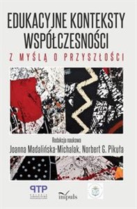 Obrazek Edukacyjne konteksty współczesności z myślą o przyszłości