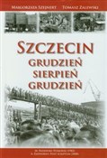 Zobacz : Szczecin G... - Małgorzata Szejnert, Tomasz Zalewski