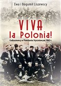Polska książka : Viva la Po... - Ewa Liszewska, Bogumił Liszewski
