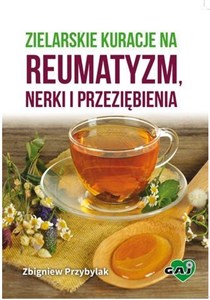 Picture of Zielarskie kuracje na reumatyzm, nerki...
