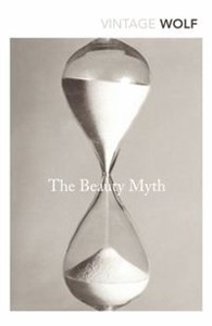 Picture of The Beauty Myth How Images of Beauty are Used Against Women