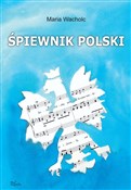 Śpiewnik p... - Maria Wacholc -  books from Poland