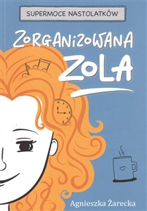 Picture of Zorganizowana Zola / Agnieszka Żarecka