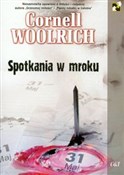 Spotkania ... - Cornell Woolrich -  foreign books in polish 