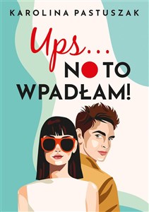 Obrazek Ups… No to wpadłam!