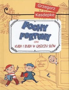 Picture of Fochy fortuny czyli niezwykły słownik Kuby i Buby