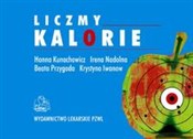 Liczmy kal... - Hanna Kunachowicz, Irena Nadolna, Beata Przygoda -  Polish Bookstore 