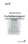 Czy fatali... - Stanisław Stomma -  foreign books in polish 