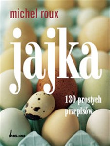 Picture of Jajka 130 prostych przepisów