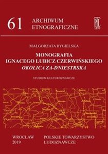 Picture of Monografia Ignacego Lubicz Czerwińskiego „Okolica Za-dniestrska”